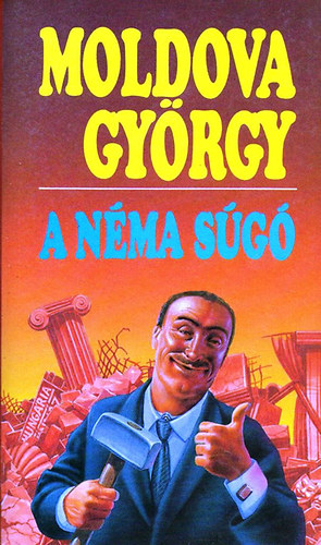 Moldova György: A néma súgó antikvár