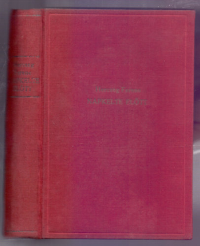 Herczeg Ferenc: Napkelte előtt! - Gondolatok Nagymagyarországról antikvár