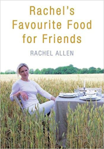 Rachel Allen: Rachel's Favourite Food for Friends / Rachel kedvenc ételei barátoknak/ antikvár