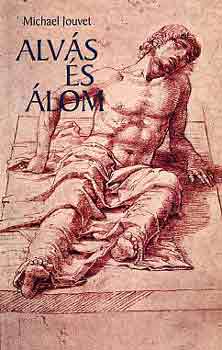 Jouvet, Michael: Alvás és álom antikvár