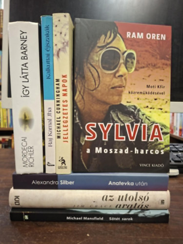 Mordecai Richler, Raj Kamal Jha, Michael Cunningham, Ram Oren, Alexandra Silber, Jim Crace, Michael Mansfield: 7 db regény, KÖNYVMENTŐ AJÁNLAT: Így látta Barney, Kalkuttai éjszakák, Jellegzetes napok, Sylvia a Moszad-harcos, Anatevka után, Az utolsó aratás, Sötét sarok antikvár