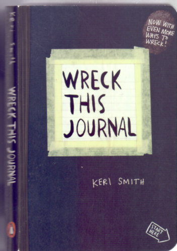Keri Smith: Wreck This Journal to Create is to Destroy antikvár