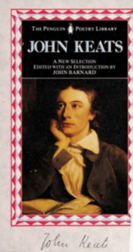 John Keats: John Keats Selected Poems - The Penguin Poetry Library antikvár