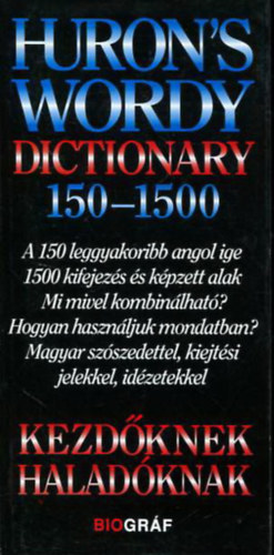 Salamon Gábor -Zalotay Melinda: Huron's wordy dictionary 150-1500 - Kezdőknek, haladóknak - A 150 leggyakoribb angol ige 1500 kifejezés és képzett alak antikvár