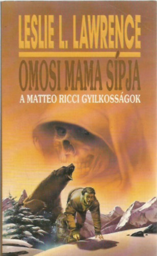 Leslie L. Lawrence: Omosi mama sípja - Leslie L. Lawrence antikvár