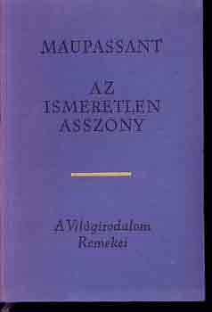 Guy De Maupassant: Az ismeretlen asszony antikvár
