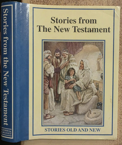 Robert Frederick Ltd.: Stories from the Bible (Old and New Testament) antikvár