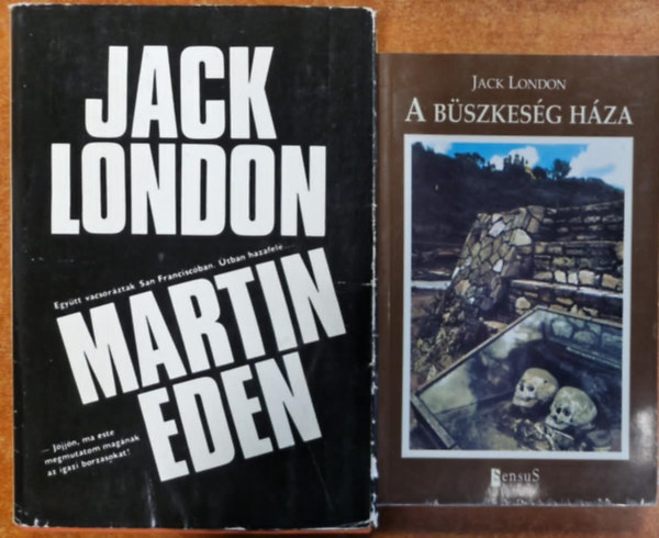 Jack London: 2db Jack London könyv:Martin Eden+A büszkeség háza antikvár
