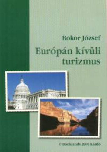 Bokor József: Európán kívüli turizmus antikvár