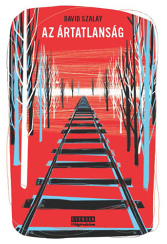 Szalay David: Az ártatlanság könyv