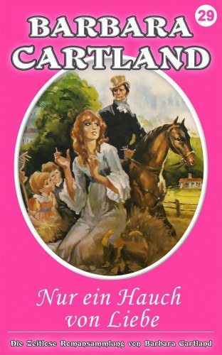Barbara Cartland: Nur ein Hauch von Liebe e-Könyv