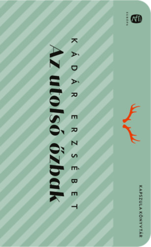 Kádár Erzsébet: Az utolsó őzbak könyv