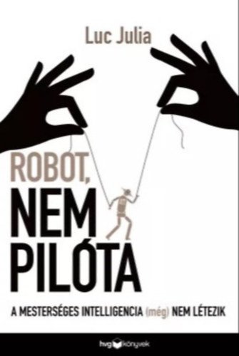 Luc Julia: Robot, nem pilóta e-Könyv