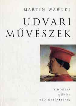 Martin Warnke: Udvari művészek könyv