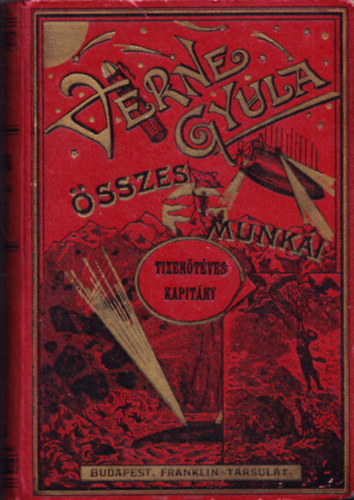 Verne Gyula: Tizenötéves kapitány (Franklin-Társulat) antikvár