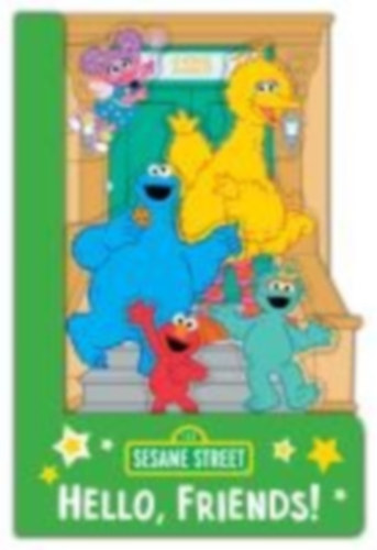 Buzzpop: Sesame Street: Hello, Friends! (a Sesame Street Elmo and Friends Shaped Novelty Board Book for Babies and Toddlers) idegen