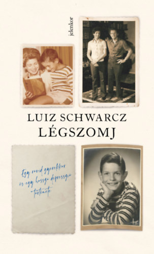 Luiz Schwarcz: Légszomj e-Könyv