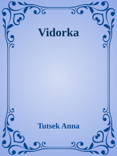 Tutsek Anna: Vidorka e-Könyv