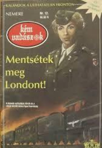 Nemere István: Mentsétek meg Londont! antikvár
