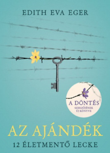 Edith Eva Eger: Az ajándék antikvár