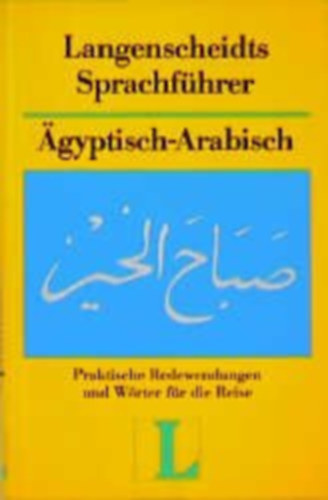 Langenscheidts Sprachführer - Agyptisch-Arabisch antikvár
