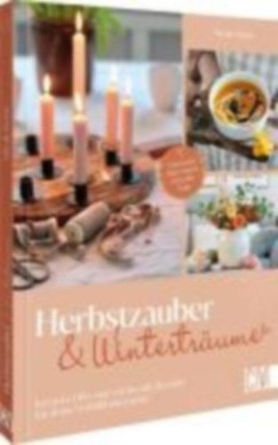 Korte, Nicole: Herbstzauber und Winterträume idegen