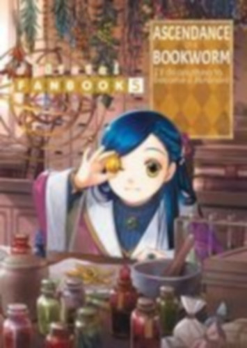 Shiina, You - Suzuka, Suzuka - Kazuki, Miya: Ascendance of a Bookworm: Fanbook 5 idegen