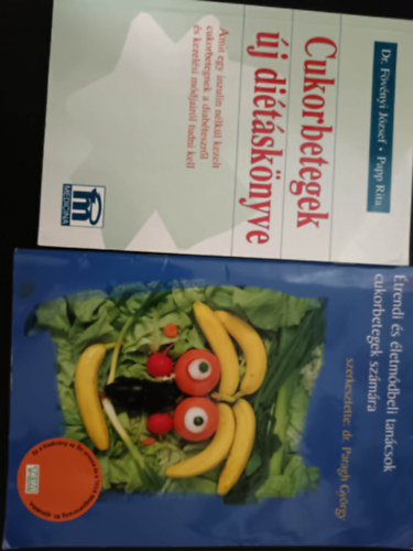 Cukorbetegek új diétáskönyve+Étrend és életmódbeli tanácsok cukorbetegek számára 2db antikvár