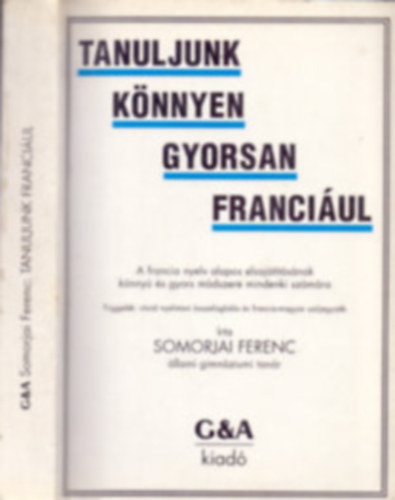 Győry János: TANULJUNK KÖNNYEN, GYORSAN FRANCIÁUL antikvár