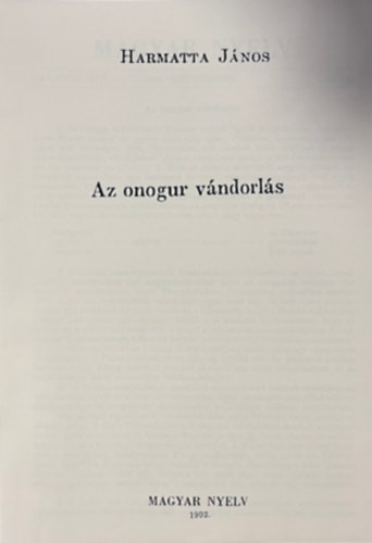 Harmatta János: Az onogur vándorlás (Reprint) antikvár