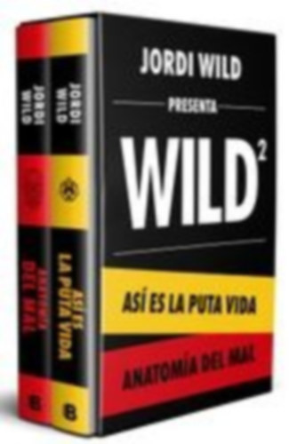 Wild, Jordi: Estuche: Así Es La Puta Vida / Anatomía del Mal / Box Set: This Is the F**ing Life / Anatomy of Evil idegen