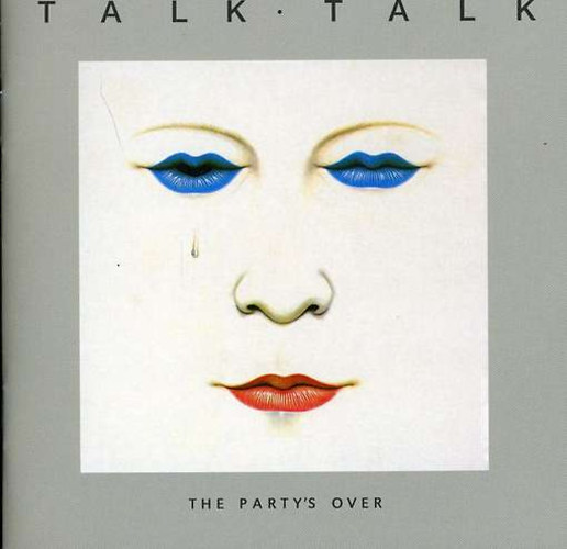 Talk Talk: The Party’s Over - CD CD
