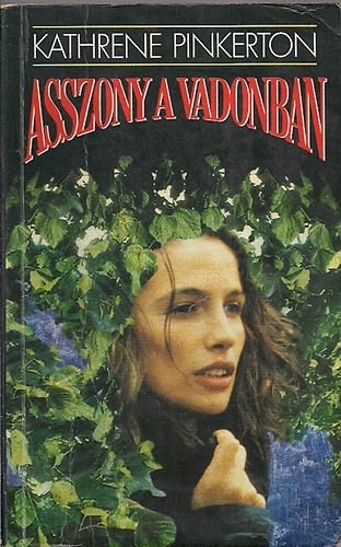 Kathrene Pinkerton: Asszony a vadonban antikvár