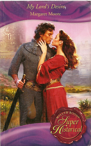 Margaret Moore: My Lord's Desire idegen