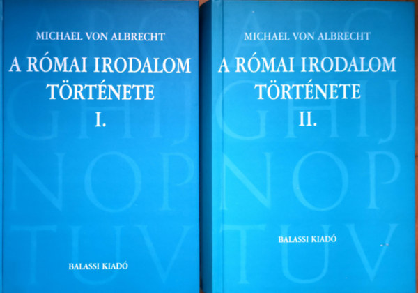 Michael von Albrecht: A római irodalom története I-II. antikvár