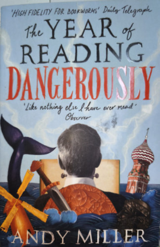 Andy Miller: The Year of Reading Dangerously antikvár