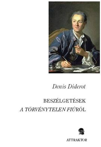 Denis Diderot: Beszélgetések a törvénytelen fiúról antikvár