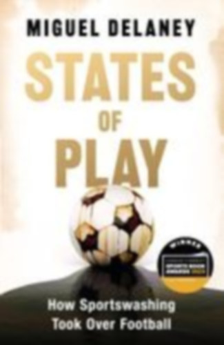 Delaney, Miguel: States of Play idegen