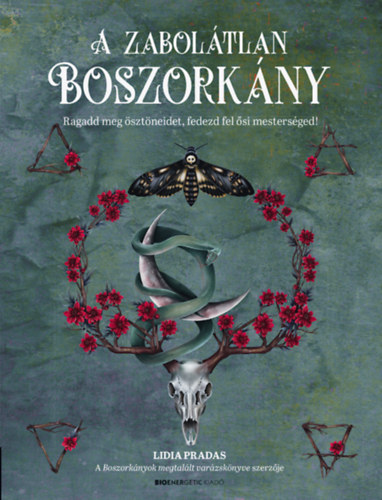 Lidia Pradas: A zabolátlan boszorkány könyv