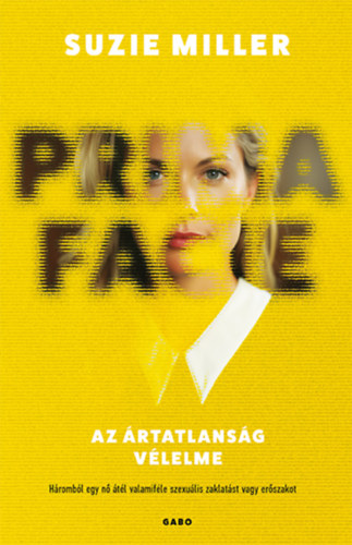 Suzie Miller: Prima facie - Az ártatlanság vélelme könyv