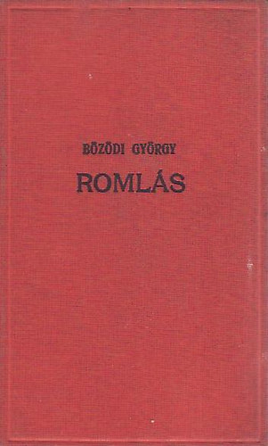 Bözödi György: Romlás II. antikvár