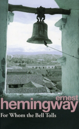 Ernest Hemingway: For Whom the Bell Tolls antikvár