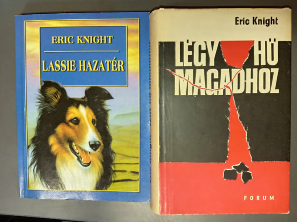 Eric Knight: Lassie hazatér + Légy hű magadhoz (2mű) antikvár