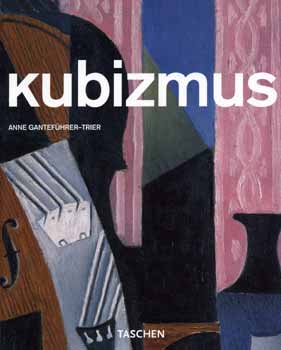 Anne Ganteführer-Trier: Kubizmus (Taschen) antikvár