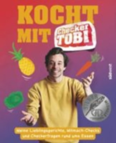 Krell, Tobias - Eisenbeiß, Gregor: Kocht mit Checker Tobi  - Meine Lieblingsgerichte, Mitmach-Checks und Checker-Fragen rund ums Essen idegen