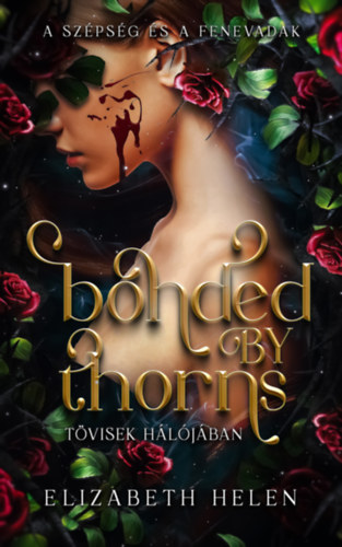Bonded by Thorns - Tövisek hálójában akciós termékkép 1