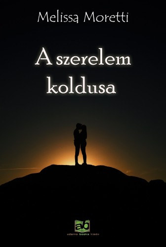 A szerelem koldusa – Melissa Moretti