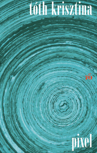 Tóth Krisztina: Pixel e-Könyv