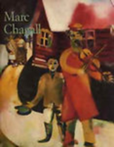 Rainer Metzger, Ingo F. Walther: Marc Chagall 1887-1985: A megfestett költészet antikvár