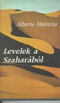 Alberto Moravia: Levelek a Szaharából antikvár